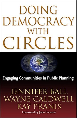 Cover Art for 9780972188661, Doing Democracy with Circles: Engaging Communities in Public Planning by Jennifer Ball