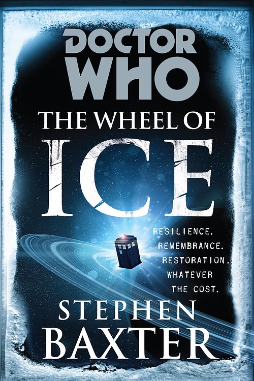 Cover Art for 9781448141159, Doctor Who: The Wheel of Ice by Stephen Baxter