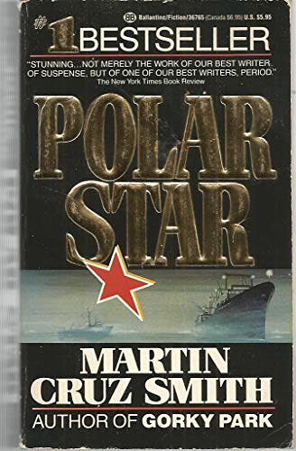 Cover Art for 9780345367655, Polar Star by Martin Cruz Smith