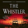 Cover Art for 9780399182174, The Whistler: A Novel by John Grisham