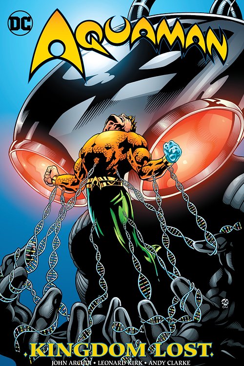 Cover Art for 9781401271299, Aquaman Kingdom LostKingdom Lost by John Arcudi