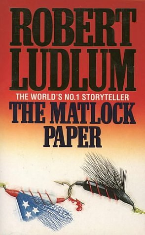 Cover Art for 9780586040676, The Matlock Paper by Robert Ludlum