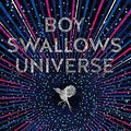 Cover Art for 9781460758366, Boy Swallows Universe by Trent Dalton