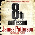 Cover Art for B00JHNZUCE, 8th Confession: Women's Murder Club, Book 8 by James Patterson, Maxine Paetro