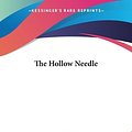 Cover Art for 9781419166488, The Hollow Needle by Maurice LeBlanc