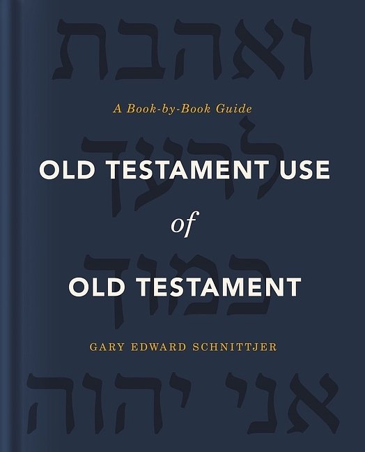 Cover Art for 9780310571100, Old Testament Use of Old Testament: A Book-By-Book Guide by Gary Edward Schnittjer