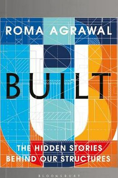 Cover Art for 9781408870358, Built by Roma Agrawal