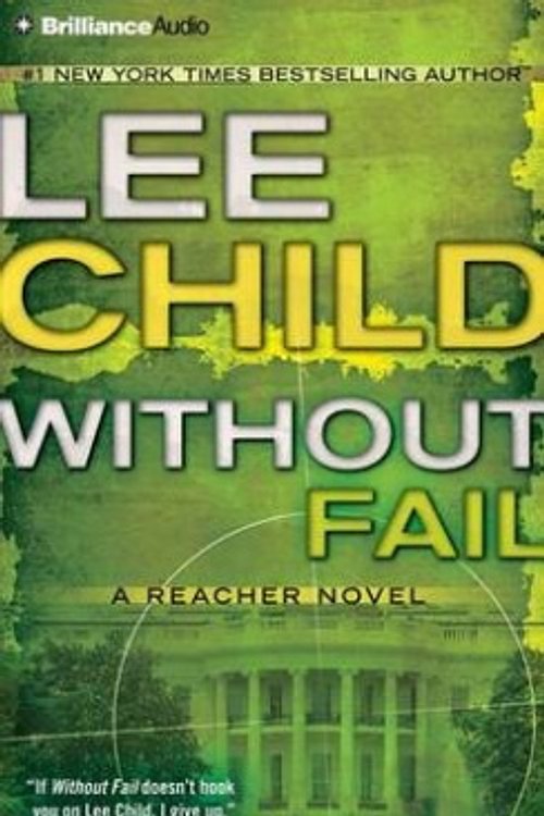Cover Art for 9781441826565, Without Fail by Lee Child