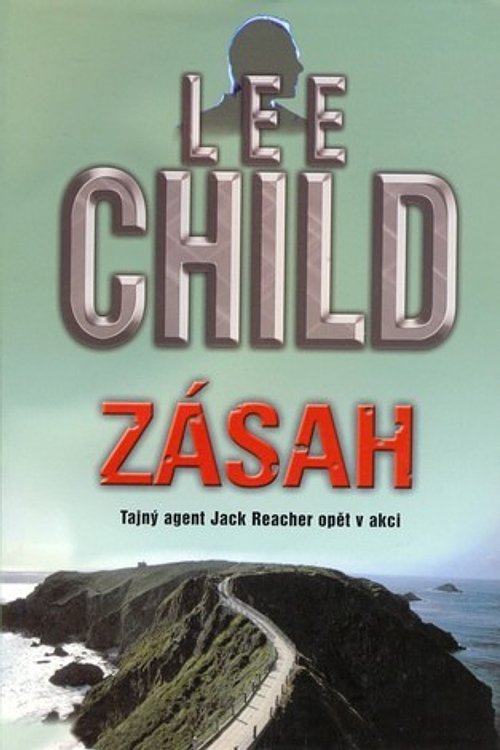 Cover Art for 9788073411077, Zásah by Lee Child