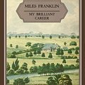 Cover Art for 9780648509820, My Brilliant Career by Miles Franklin