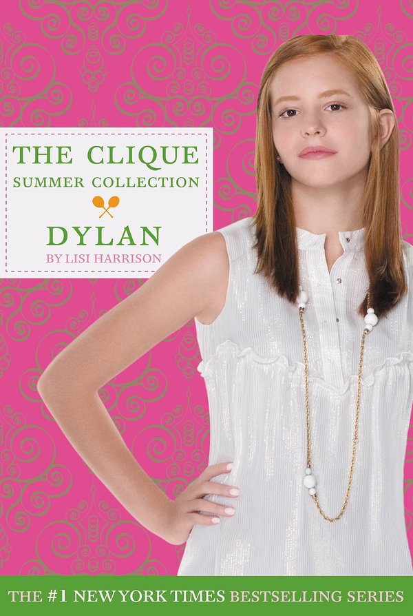 Cover Art for 9780316035651, The Clique Summer Collection #2: Dylan by Lisi Harrison