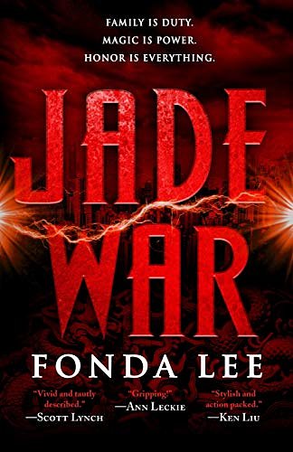 Cover Art for B07P8QFG5X, Jade War by Fonda Lee