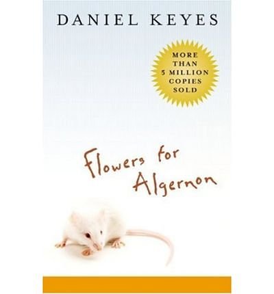 Cover Art for B00GX32FS8, [(Flowers for Algernon)] [Author: Daniel Keyes] published on (March, 2010) by X