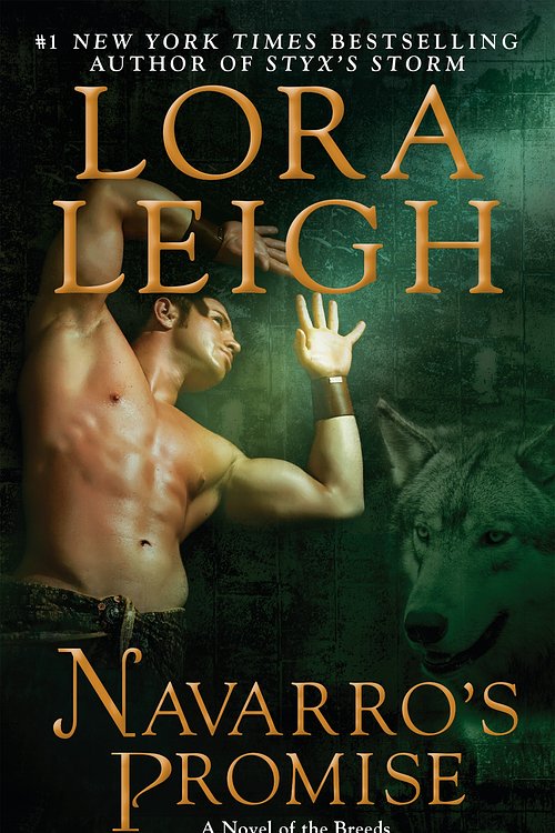 Cover Art for 9781101477670, Navarro’s Promise by Lora Leigh