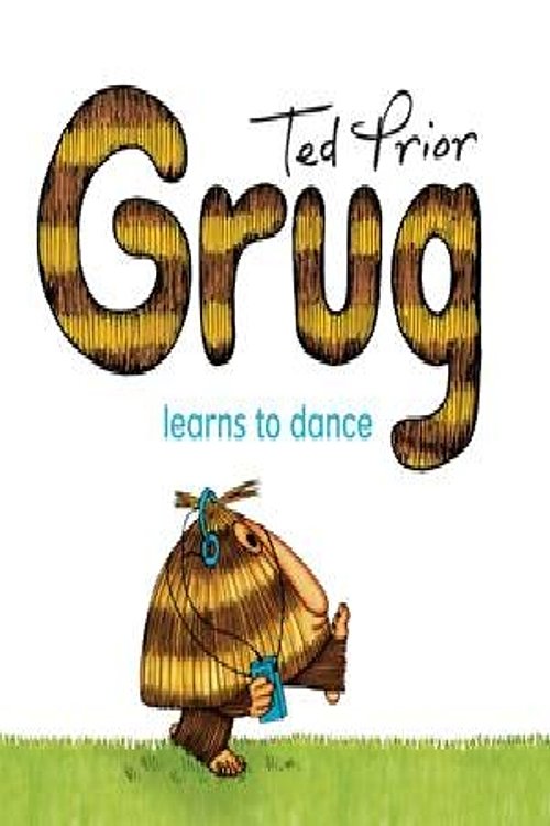 Cover Art for 9780731814107, Grug Learns to Dance by Ted Prior