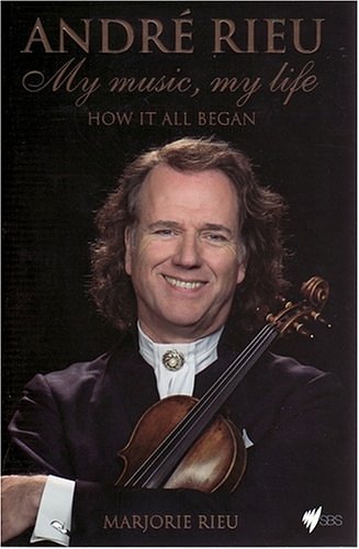Cover Art for 9781740666572, Andre Rieu by Marjorie Rieu