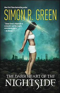 2 editions of The Dark Heart of the Nightside by Simon R. Green