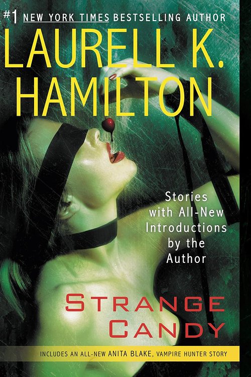 Cover Art for 9780593346402, Strange Candy by Laurell K. Hamilton
