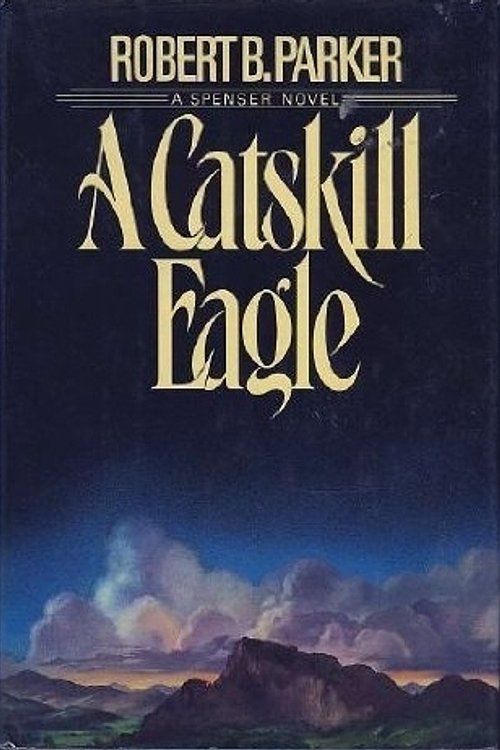 Cover Art for 9780385293853, A Catskill Eagle by Robert B. Parker