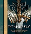 Cover Art for 9780062014757, The Winter King by Bernard Cornwell, Tim Pigott-Smith, Bernard Cornwell