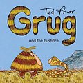 Cover Art for B08DRY22KB, Grug and the Bushfire by Ted Prior