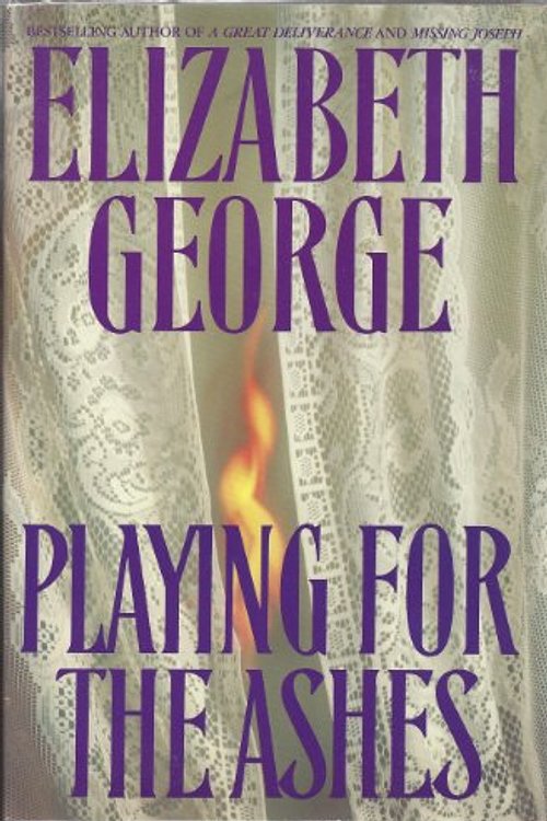 Cover Art for 9789916127773, Playing for the Ashes by Elizabeth George