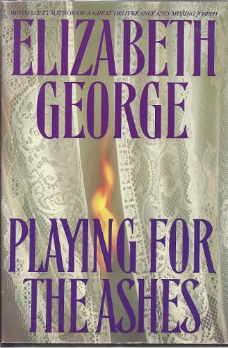 Cover Art for 9789916127773, Playing for the Ashes by Elizabeth George