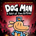 Cover Art for 9780545935210, Dog Man: A Tale of Two Kitties by Dav Pilkey