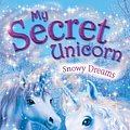 Cover Art for 9780141320267, My Secret Unicorn: Snowy Dreams by Linda Chapman