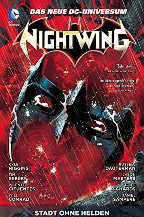 Cover Art for 9783957988027, Nightwing 05. Stadt ohne Helden by Kyle Higgins; Will Conrad