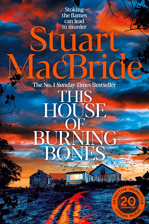 Cover Art for 9781035064854, This House of Burning Bones by Stuart MacBride