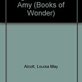 Cover Art for 9780688140908, Little Women, Or, Meg, Jo, Beth, and Amy (Books of Wonder) by Louisa May Alcott