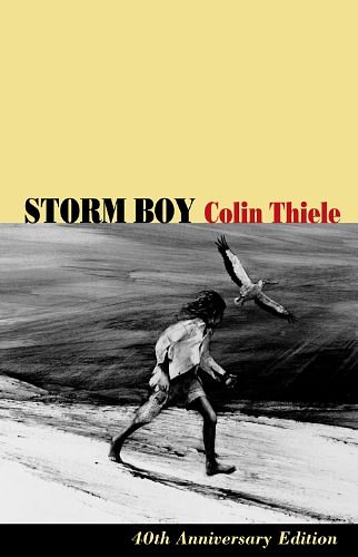 Cover Art for B005Q45ABE, Storm Boy-40th Anniversary Edition by Colin Thiele