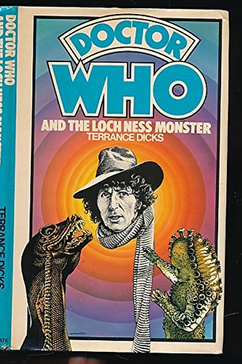 Cover Art for 9780855230548, Doctor Who and the Loch Ness Monster by Terrance Dicks