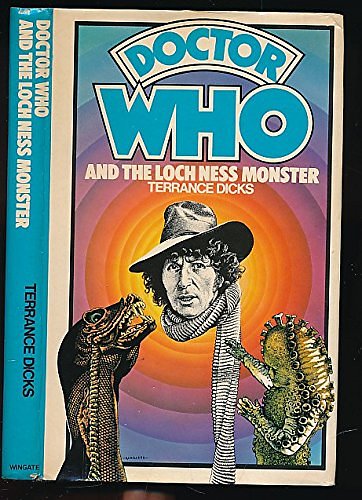 Cover Art for 9780855230548, Doctor Who and the Loch Ness Monster by Terrance Dicks