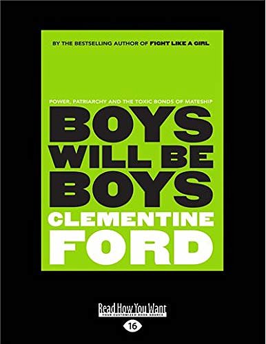 Cover Art for 9781525284250, Boys Will Be Boys by Clementine Ford