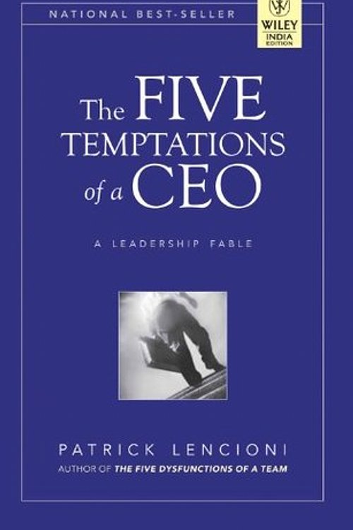 Cover Art for 9788126506781, The Five Temptations of a Ceo: A Leadership Fable by Patrick Lencioni