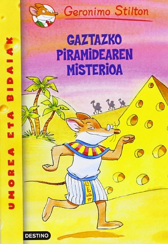 Cover Art for 9788408055563, Gaztazko piramidearen misterioa: Geronimo Stilton Euskera 17 by Geronimo Stilton