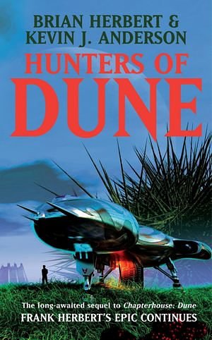 Cover Art for 9781848943438, Hunters of Dune by Brian Herbert