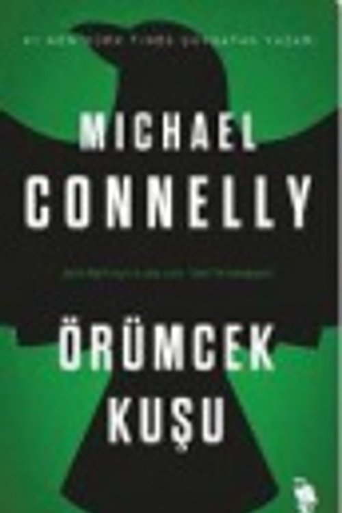 Cover Art for 9786256947450, Örümcek Kuşu by Michael Connelly