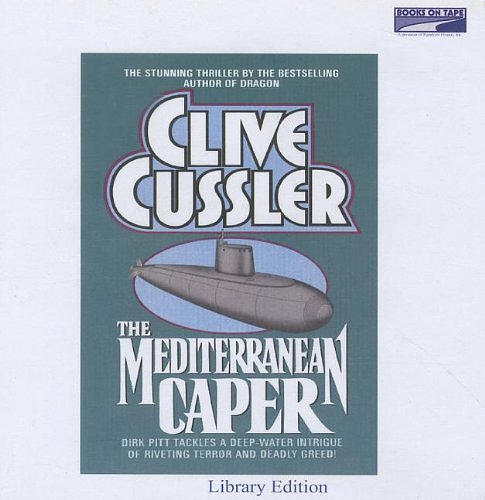 Cover Art for 9780736699051, The Mediterranean Caper by Clive Cussler