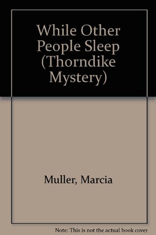 Cover Art for 9780786216154, While Other People Sleep by Marcia Muller