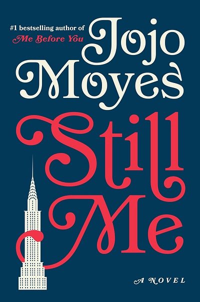 Cover Art for 9780399562457, Still Me by Jojo Moyes