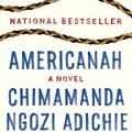 Cover Art for 9780307397928, Americanah by Chimamanda Ngozi Adichie