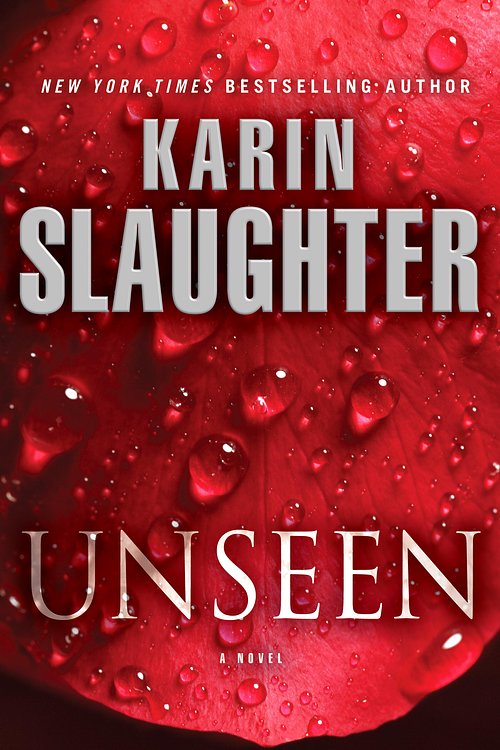 Cover Art for 9780345539489, Unseen (with bonus novella 'Busted') by Karin Slaughter