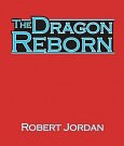 Cover Art for 9780307941176, The Dragon Reborn by Robert Jordan, Kate Reading Kramer, Michael