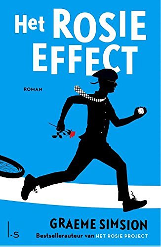 Cover Art for 9789024565719, Het Rosie effect by Graeme Simsion