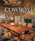 Cover Art for 9781423601081, Cowboy Style by Chase Reynolds Ewald