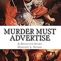 Cover Art for 9781499555639, Murder Must Advertise. A Detective Story. by Dorothy Leigh Sayers