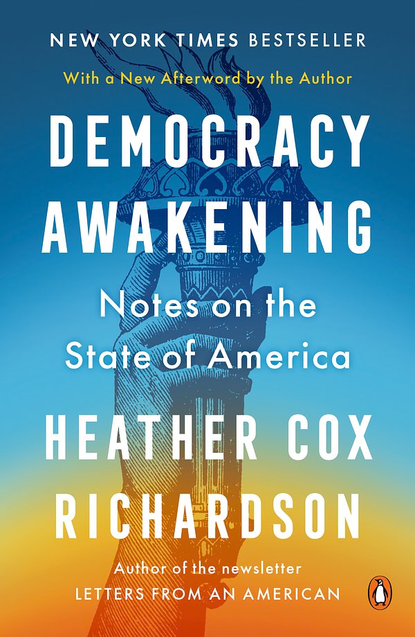 Cover Art for 9780593652985, Democracy Awakening by Heather Cox Richardson